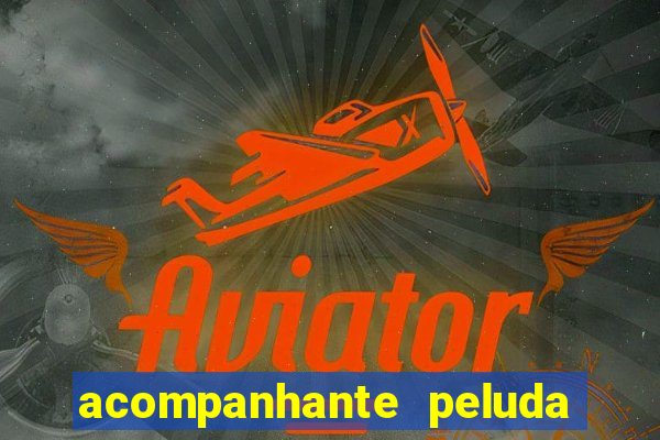 acompanhante peluda porto alegre